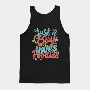 Just A Boy Who Loves Poodles dog Gift product Tank Top
